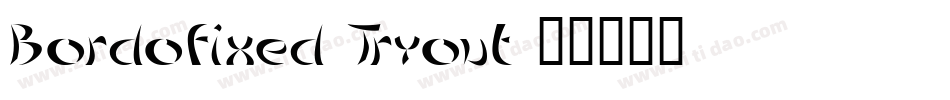 Bordofixed Tryout字体转换